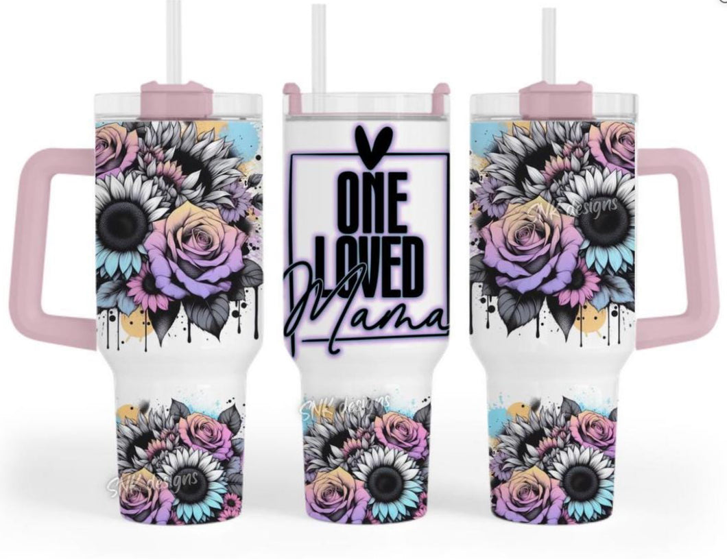 40oz Tumbler - One Loved Mama