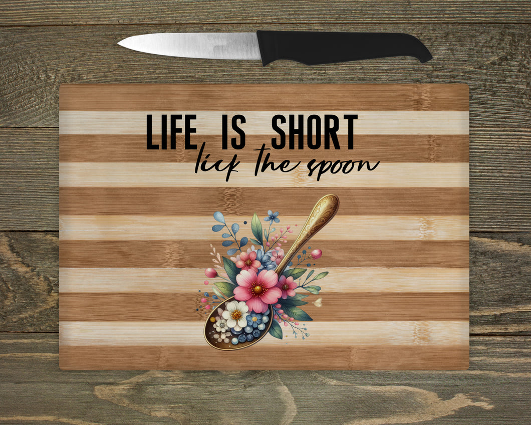 Glass Chopping Board - Life’s Short