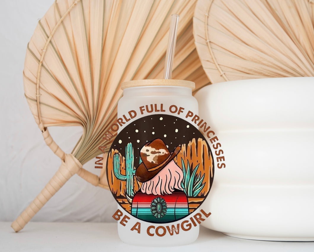 Glass Coffee Cup - Be A Cowgirl