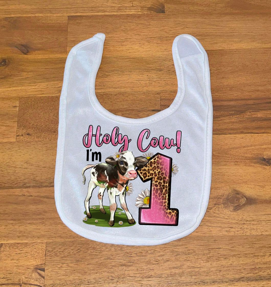 Printed Bib - Holy Cow I'm 1