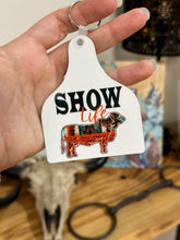 Load image into Gallery viewer, Show Life - Cow Tag Keyring
